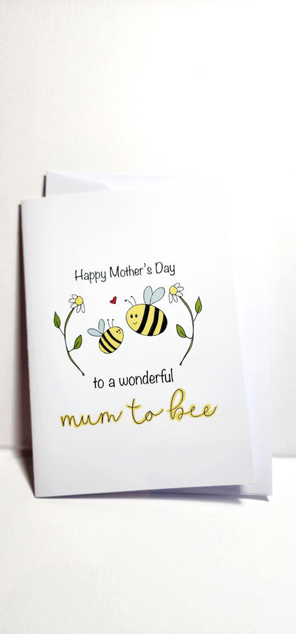 Mother to bee Mothers Day Card (Copy)